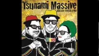 Tsunami Massive - Underground