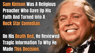 The Final Hours of Sam Kinison's Life Were Devastating