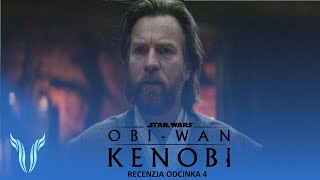 Tak! Zdecydowanie najlepszy odcinek Obi-Wan Kenobi - odcinek 4 RECENZJA SPOILEROWA