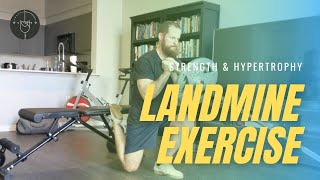 Landmine Exercises for Full Body Strength and Size