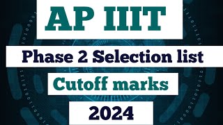 AP IIIT phase 2 cutoff marks | Focusfirergukt | iiit results 2024 | How to check iiit results 2024