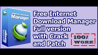 Free Download Internet Download Manager full version with Crack & Patch