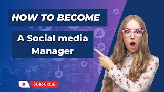 How to Become Social Media Manager in 2023-24 |How to Start Social Media Journey |In Depth Knowledge