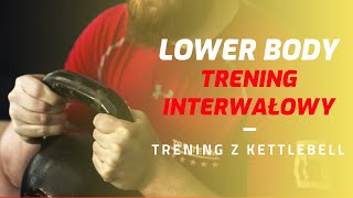 LOWER BODY WORKOUT - Trening z Kettlebell TRENING NÓG Trening Interwałowy Odchudzający