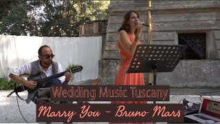 Marry You (Bruno Mars) - SERE & THE WEDDING GUESTS (Wedding Music Tuscany)