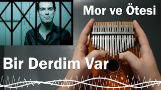 Mor ve Ötesi - Bir Derdim Var | Kalimba Cover