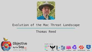 #OBTS v5.0: "Evolution of the Mac Threat Landscape" - Thomas Reed