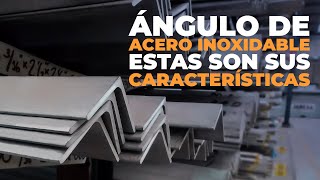 Ángulo de Acero Inoxidable ¡Descubre qué es y sus cualidades! 🔧