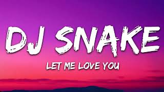 DJ Snake -let me love you  (lyrics)Ft Justin Bieber