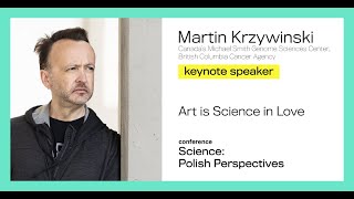 SPP Cambridge 2019: Martin Krzywinski (British Columbia Cancer Agency) - 'Art is Science in Love'