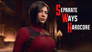 Ada is so BADASS - Resident Evil 4 Remake - Separate Ways HARDCORE Gameplay