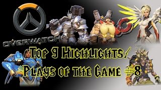 Overwatch - Top 9 Highlights/ Plays of the Game (Potg) #8 - Mercy Special