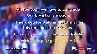 The FLOW Church with Evangelist Dag Heward-Mills. Sunday 11th June 2023