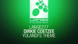 Dirkie Coetzee - Yolandi's Theme [OUT NOW]