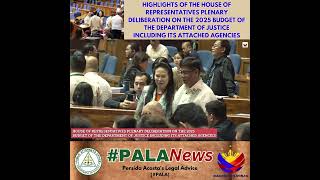 HIGHLIGHTS OF THE HOUSE OF REPRESENTATIVES PLENARY DELIBERATION ON THE 2025 BUDGET OF DOJ...