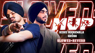 MVP Mashup  Slowed and Reverb  Shubh X Sidhu Moosewala Chale Gabru Da Na