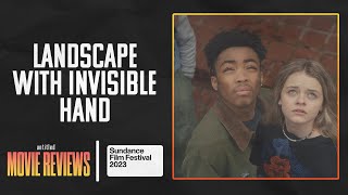 Sundance 2023: Landscape With Invisible Hand | Review