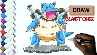 Drawing Blastoise !!! How To Draw Blastoise from Pokemon