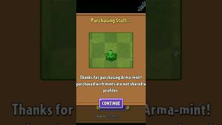 Pvz2 purchasing arma mint :0