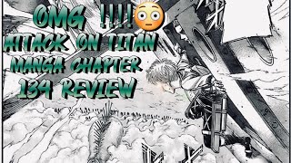 Attack on Titan Manga Chapter 134 Review