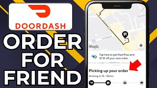 HOW TO ORDER DOORDASH FOR SOMEONE ELSE (2024)