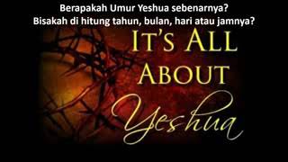 Umur Tuhan YESHUA Saat Di Bumi.