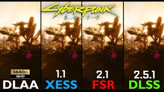 CYBERPUNK: DLAA vs XESS 1.1 VS FSR 2.1 VS DLSS 2.5.1 | 1440p | RTX 3060Ti