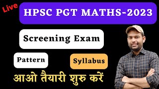 How To Prepare Hpsc Pgt Maths Screening Exam 2023 | Hpsc Pgt Maths Syllabus | Hpsc Pgt Exam Pattern