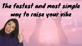 Day 23 - The fastest and most simple way to instantly raise your vibration and mood