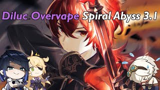 [GI] | Diluc Overvape - Spiral Abyss 3.1 | Second Half