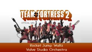 TF2:Song (Roket Jump Waltz)