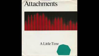 Attachments - "How Do You Feel About Me" (7" single, B-side)