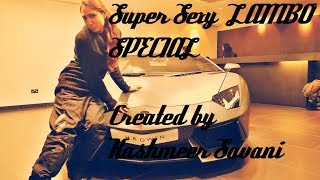 *SUPER SEXY* LAMBORGHINI STUNNING VISUAL *SPECIAL*