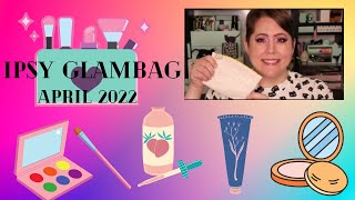 IPSY Glambag Unboxing and Try On April 2022