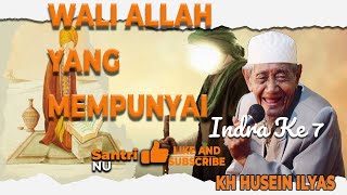 indra ke tujuh syekh Abu Hasan Asy-Syadzili | Kh husein Ilyas mojokerto