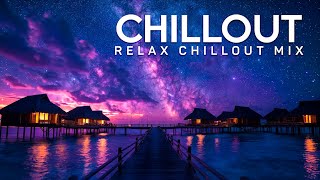 AMBIENT CHILLOUT LOUNGE RELAXING MUSIC | Background Music for Relax and Stress Relief and Unwind