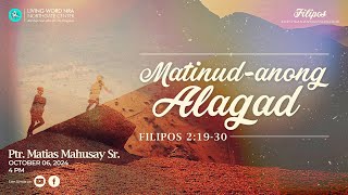 Matinud-anong Alagad | Ptr Matias Mahusay Sr.