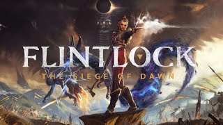 Flintlock: The Siege of Dawn – Gameplay de 20 minutos oficiais de jogo