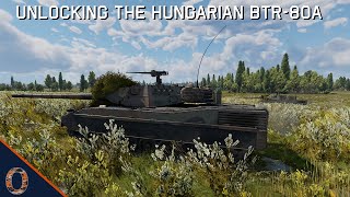 War Thunder - Italy 9.0: Unlocking The Hungarian BTR-80A