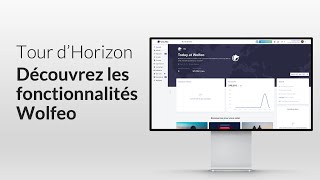 Tour d'horizon de Wolfeo