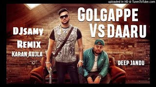 Goll Gappe Vs Daru Karan Aujla Djsamy Remix