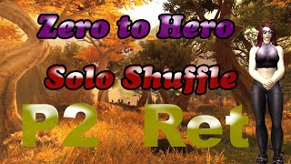 Zero To Hero Solo Shuffle P2  Last games before the patch!