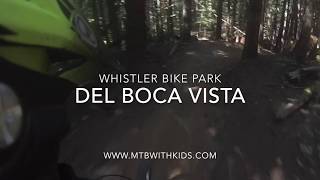 Del Boca Vista - A Beginner Technical Mountain Bike Trail In The Whistler Bike Park