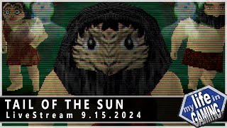 Tail of the Sun (PS1) :: LIVE STREAM