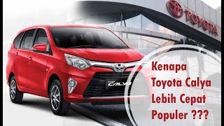 Kenapa Toyota Calya Lebih Cepat Populer