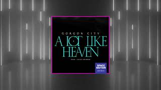 GORGON CITY & JULIA CHURCH & SPACE MOTION - A LOT LIKE HEAVEN