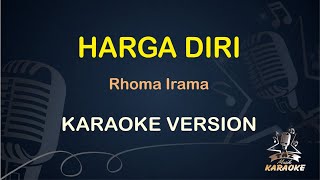 HARGA DIRI KARAOKE || Rhoma Irama ( Karaoke ) Dangdut || Koplo HD Audio