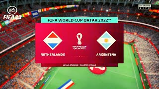 FIFA 23 - Netherlands vs Argentina | World Cup Qatar 2022 | Quarter-finals