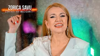 Zorica Savu - Cântați voi muzicanții ( Clip Oficial )