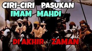 Ciri-ciri Pasukan Imam Mahdi, Di Akhir Zaman